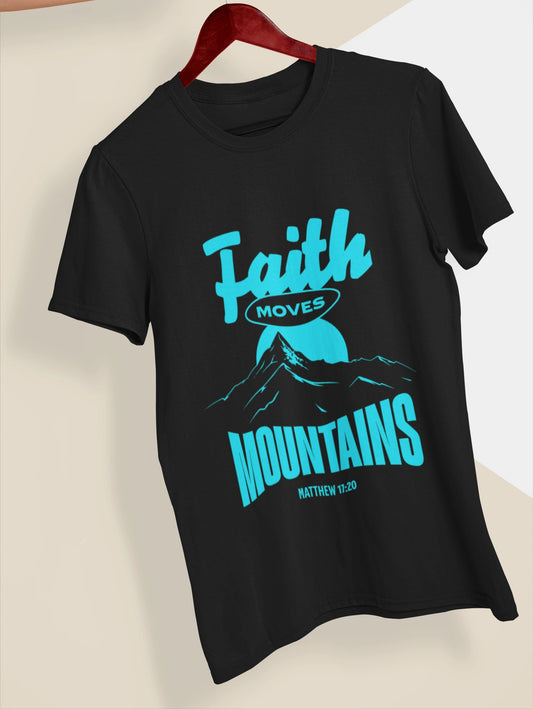 Християнска тениска - Faith Moves Mountains